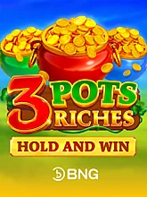 3 Pots Riches Hold and Win